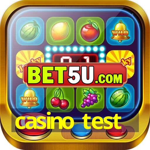 casino test